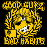GOOD GUYZ BAD HABITS