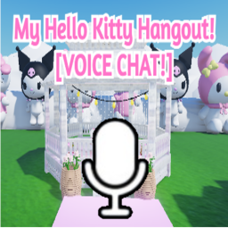 My Hello Kitty Hangout! [VOICE CHAT🔊]