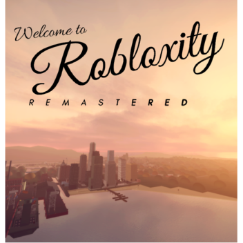 ROBLOXITY: Remastered