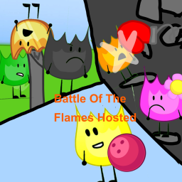 🔥Battle Of The Flames Hosted🔥 (20K VISITS)
