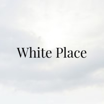 White Place