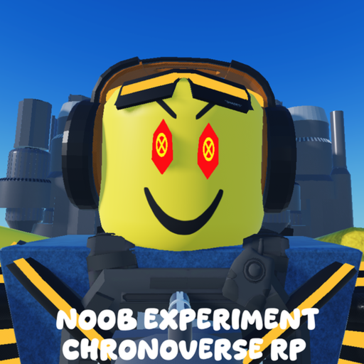 Noob Experiment Chronoverse RP UPDATE 5.5@ Roblox game
