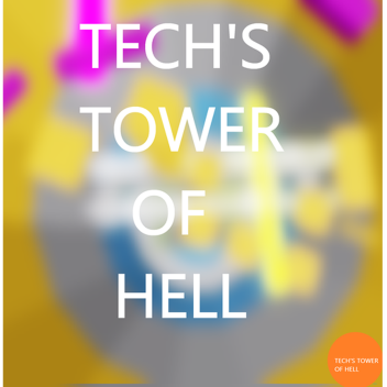 Tech's Tower of Hell