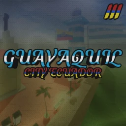 Guayaquil City Ecuador Roblox [Fito's Mission]
 icon