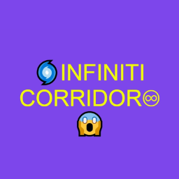 🌀INFINITI CORRIDOR♾