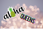 Aloha Queens