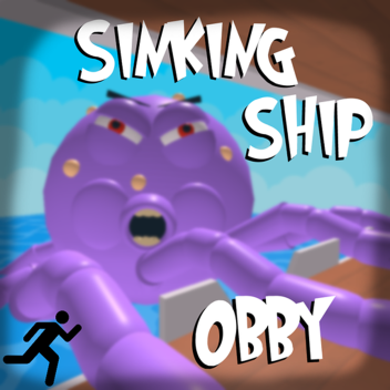 ESCAPE THE SINKING SHIP OBBY