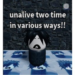 unalive two time in various ways!!
