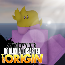 (BUG FIXES) ROBLOXIA : DISASTER. THE ORIGIN icon