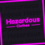 hazardous clothes