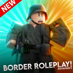 [💥SOON] BORDER ROLEPLAY!