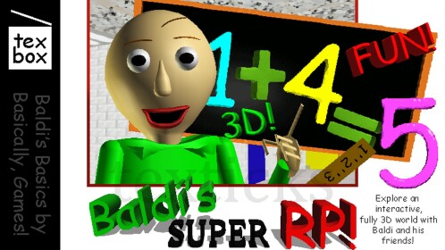 Baldi's SUPER RP!