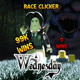 [NEW 🔊] Wednesday Race Clicker