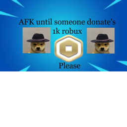 AFK until someone donates