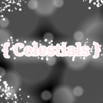 { Celestials }
