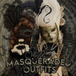 [NEW!!] Sofi's Masqueraded Outfits🌷⚜️