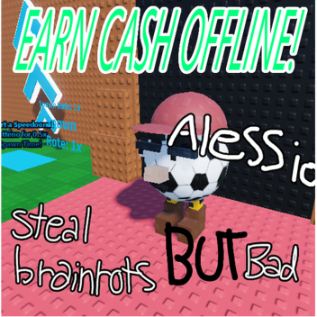 steal brainrots but bad [ALESSIO!!]