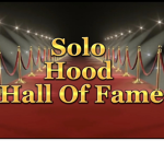 Solo Hood Hall Of Fame