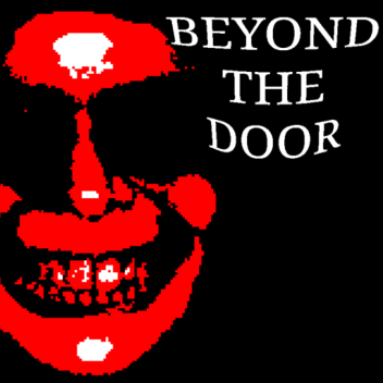 Beyond The Door