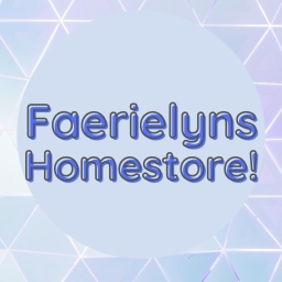 faerielyns homestore!