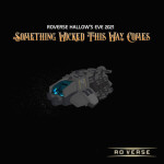 Hallows Eve '21 | Something Wicked This Way Comes