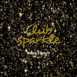 Club Sparkle:The Return