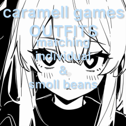 caramell games OUTFITS!