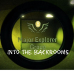 [Major Exploration Group] Into The Backrooms