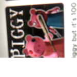PIGGY.............