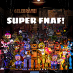 Super FNAF Fan Group