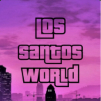 LOS SANTOS WORLD [ROLEPLAY]
