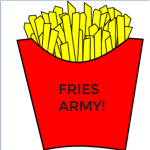 FRIES ARMY!