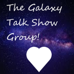 The Galaxy Talk Show™