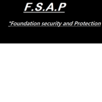 - F.S.A.P -(Foundation security and protection)