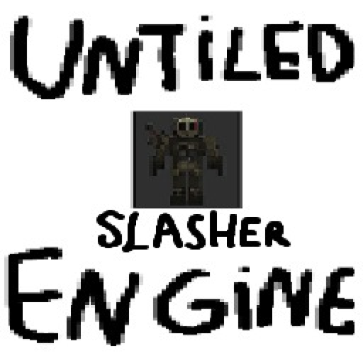 Untitled Slasher Engine