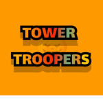 Tower Troopers