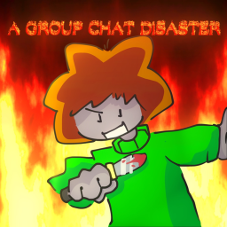 A GROUPCHAT DISASTER
