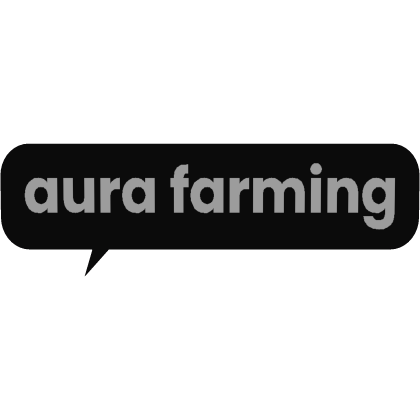 Aura Farming Text Bubble 