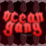 Ocеan Gang