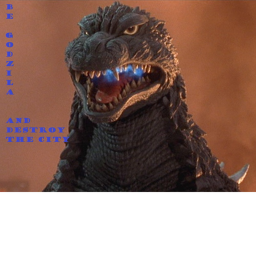 Be Godzilla And Destroy The City