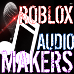 Roblox Audio Makers