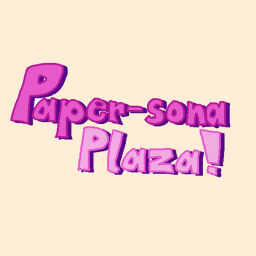 Paper-sona Plaza! (ALPHA)