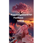 Populargamer0701 Fan Group!