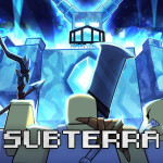 Subterra [⛏️ UPDATE]