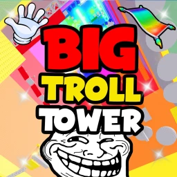 BIG Troll Tower 🖐️ icon