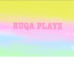 R u q a playz