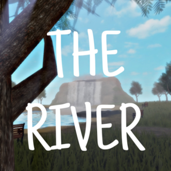 The RIVER