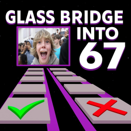 (UPDATE!) Glass Bridge Into 67