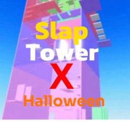 Ultimate Slap Tower X! Halloween!