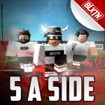 BLXTN. - 5 A Side Pitch